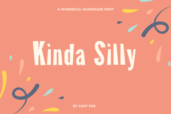Breaking the Grid: Why Kinda Silly Is the Hand-Drawn Font Your Design Needs
