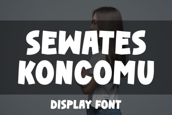 Sewates Koncomu: A Bold and Adorable Display Font for Playful Designs